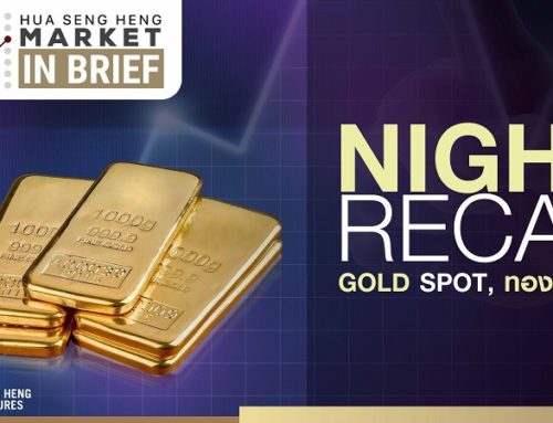 Night Recap Gold Spot 28-03-2567